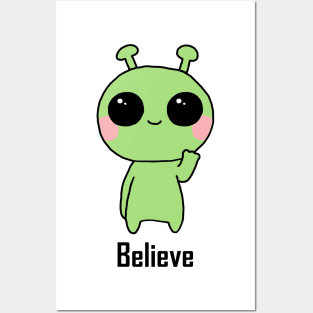 Alien - Believe Posters and Art